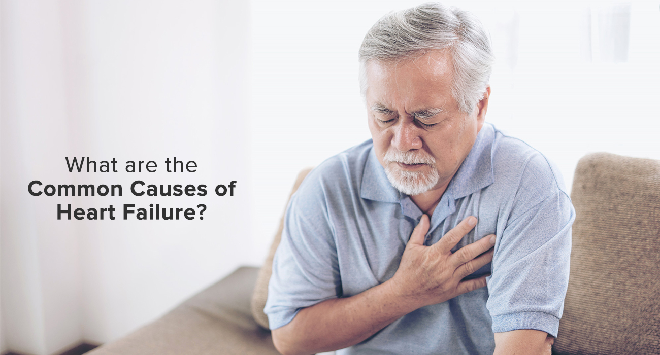What are the Common Causes of Heart Failure?